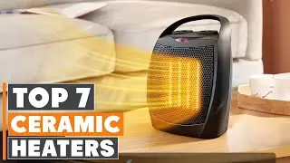 Stay Warm This Winter: Top 7 Ceramic Heaters Reviewed | Expert Picks 2025