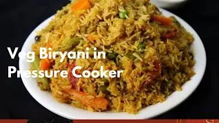 Veg Biryani in Pressure Cooker, Instant Vegetable Biryani Dinner Recipes