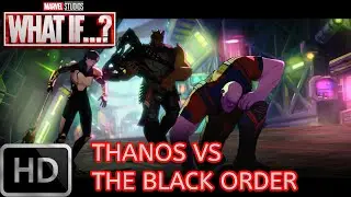 Thanos vs Black Order | What if TChalla Became a Star-Lord
