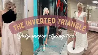 Styling Tips for INVERTED TRIANGLE Body!