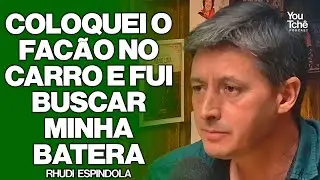FOI COM SANGUE NOS OLHOS - RHUDI ESPINDOLA