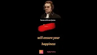 Thomas Jefferson Quotes II Highly Positive II