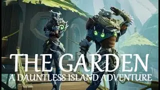 A Detailed Investigation into Dauntless Lore: The Garden