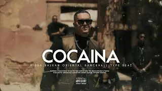 &ldquo; COCAINA &rdquo; | Kidda Type Beat | Oriental Balkan Club Dancehall Type Beat 2024