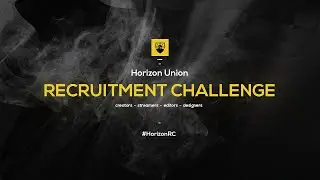 The Horizon Union Recruitment Challenge! #HorizonRC