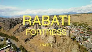 🇬🇪 Rabati (Akhaltsikhe) Fortress. Part I | Georgia