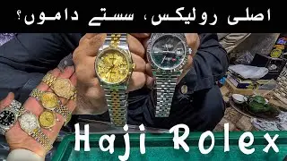Peshawar Chor Bazaar Haji Rolex: Cheap Original Rolex & Vintage Watches