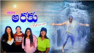 Araku full tour video l Araku valley, vanjangi, madagada view point, katika waterfalls