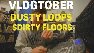 	“Vlogtober: Dusty Loops & Dirty Floors — Studio Grind”