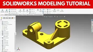 SOLIDWORKS Modeling Tutorial | Mechanical Bracket Part Design (Beginner to Intermediate)