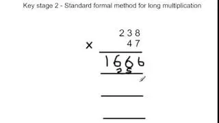 Key Stage Two Long multiplication formal