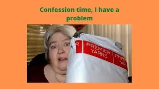 Confession time I have a problem Scraptastic Yarns #106