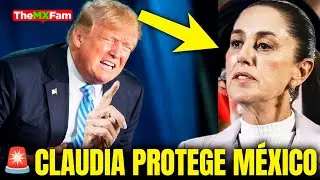 TRUMP ATACA A MÉXICO ¡CLAUDIA LE DA DONDE MÁS LE DUELE!