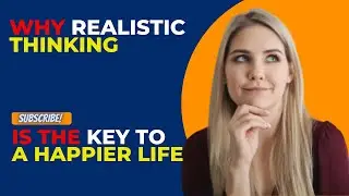 BENEFITS OF THINKING REALISTIC Realistic thinking Positive mindset Self-awareness Mental health