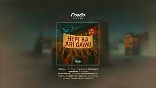 Tino Amee & Angkamor &ndash; Hepi Ba Ari Gawai (Official Audio)
