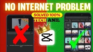 capcut no internet connection problem ||How to use capcut without vpn || how to download capcut