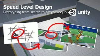 Speed Level Design - From Sketch to ProBuilder Greyboxing with Unity3d