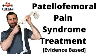 Evidence Based Treatment For Patellofemoral Pain Syndrome | Physical Therapy