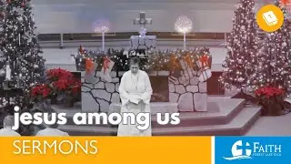 Jesus Among Us | December 28, 2025 | Faith Lutheran Church