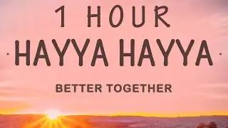 [ 1 HOUR ] Hayya Hayya Better Together World Cup Song  FIFA World Cup 2022&trade;