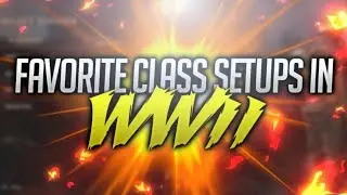 MY FAVORITE CLASS SETUPS TO USE IN COD WWII..