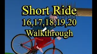 Short Ride Walkthrough 16,17,18,19 & 20 Levels ( by Gametornado)