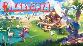 🍿 Make Your Own Life - Heartopia (CBT)🍿