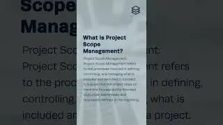 What is Project Scope Management?