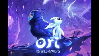 Ori and the Will of the Wisp 2 ➤ 4# ГДЕ СКЫВАЕТСЯ ТАЙНА? ➤ЛУННЫЙ ДУХ ОРИ