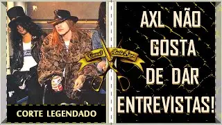 [PODCAST - Guns N' Roses] Slash sobre Axl realmente n&atilde;o gostar de dar entrevistas! [CORTE LEGENDADO]