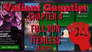 MCOC - Valiant Gauntlet (June 2025) - Chapter 4 (Skill) - Full Run - Itemless (Almost)