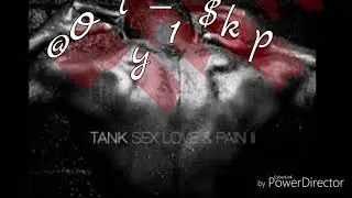 Tank - Fucking With Me - Only_1_$kipa (Nola Bounce)