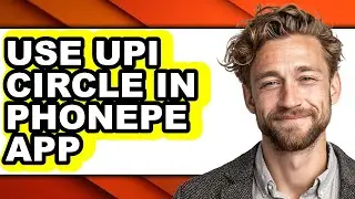 How to Use Upi Circle in Phonepe App (easy Method)