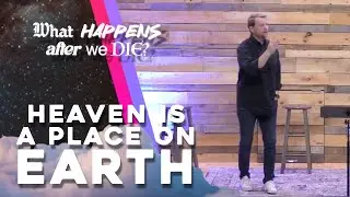 Heaven Is A Place on Earth
