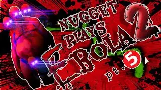 How not to survive a pandemic |😱😷😷World Wide Wolf VS Shotgun rain| Nugget plays Ebola 2 pt. 5 (TW