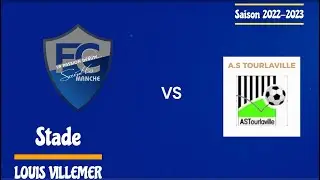 FC Saint LÔ Manche   AS Tourlaville R1 2023 04 16