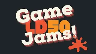 Game Jams! | Ludum Dare 50