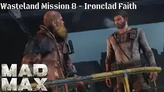 Mad Max Wasteland Mission 8 Ironclad Faith (PS4)