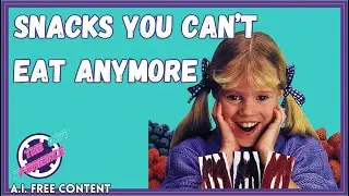 70s & 80s Snack Foods YOU CAN&rsquo;T EAT Anymore | FORGOTTEN Junk Food YOU WISH YOU HAD NOW-BUT CAN'T