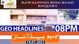 Geo Headlines 08 PM | 14th July 2021