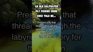 An old Saltwater Fly fishing guide once told me... #saltwaterflyfishing #saltwaterflytying