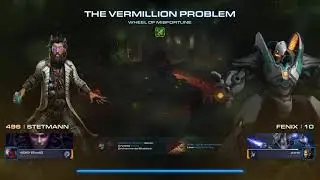 STETMANN & FENIX | StarCraft II: The Vermillion Problem WHEEL OF MISFORTUNE #73