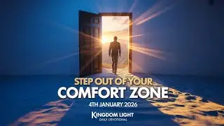 STEP OUT OF YOUR COMFORT ZONE.                    4TH JANUARY 2026