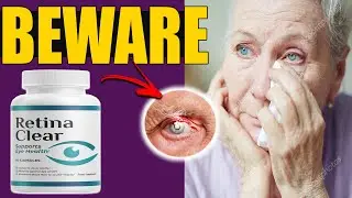 RETINA CLEAR REVIEW (IS IT A SCAM???) RETINA CLEAR SUPPLEMENT REVIEW - RETINACLEAR