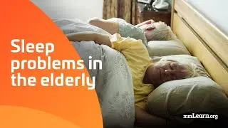 Sleep Problems in the Elderly
