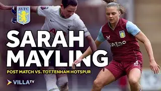 POST MATCH |  Sarah Mayling reacts to Tottenham Hotspur Draw