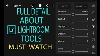 😀Full Details About Lightroom App in Hindi - All Tools Explained Properly || Tutorial For Beginners