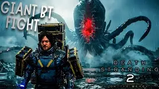 Death Stranding 2 Giant BT Boss Fight - (PS5 4K No Commentary)