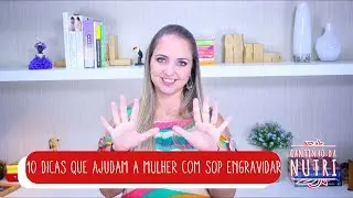 10 dicas que ajudam a mulher com SOP engravidar