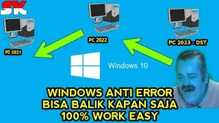 Backup Windows Mu Supaya Awet Sampe Tua Gak Bakal Error